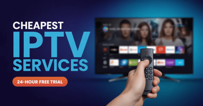 Cheapest IPTV Services