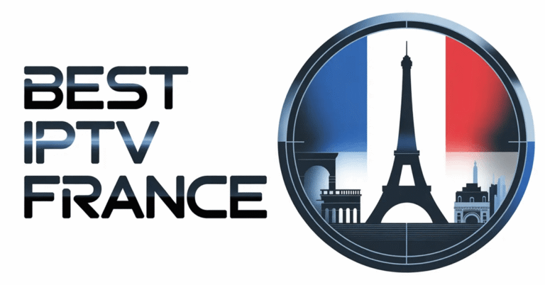 Best IPTV France