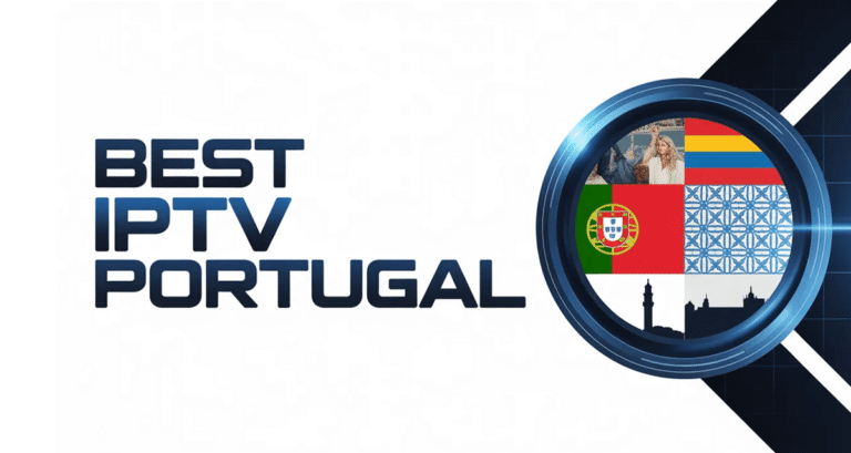 Best IPTV provider in Portugal