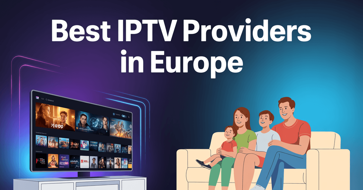 IPTV Providers in Europe