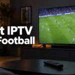 Best IPTV for Football with a football match on a home television