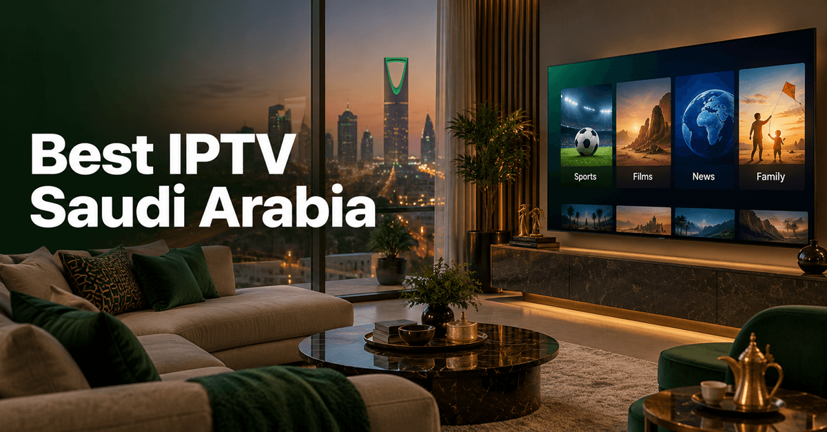 Best IPTV Saudi Arabia services on a modern television