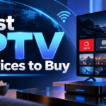 Best IPTV Services to Buy